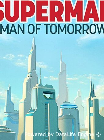 Superman: Man of Tomorrow